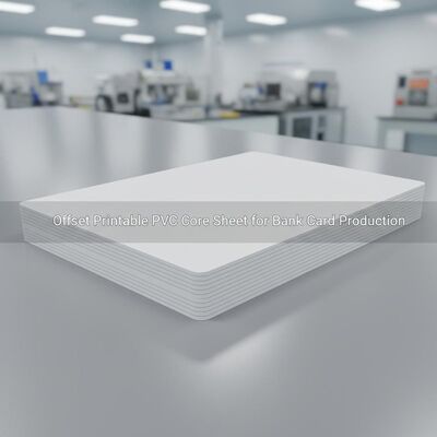 0.30mm Thickness Offset Printable PVC Core Sheet for Bank Card Production